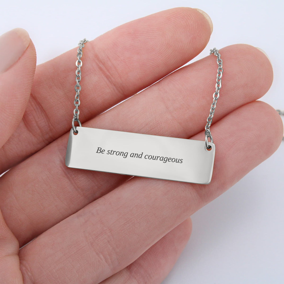 Be Strong and Courageous — Joshua 1:9 Necklace