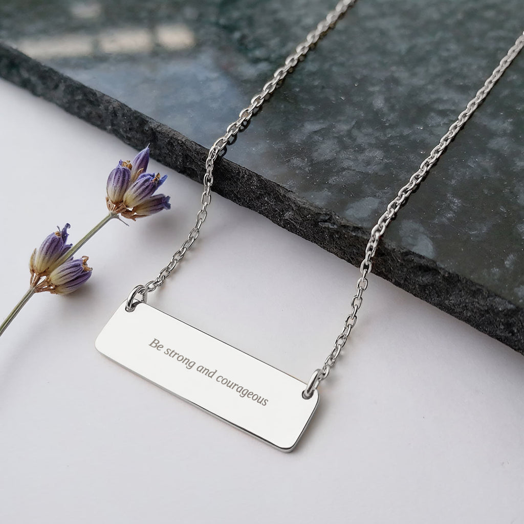 Be Strong and Courageous — Joshua 1:9 Necklace